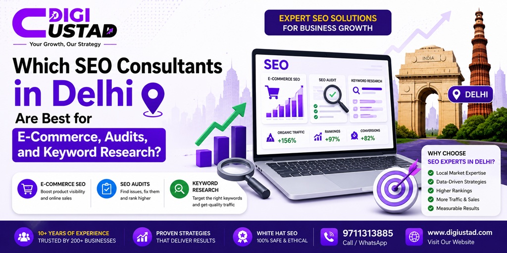 Which SEO Consultants in Delhi Are Best for E-Commerce