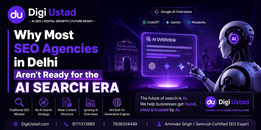 Why Most SEO Agencies in Delhi Aren't Ready for the AI Search Era