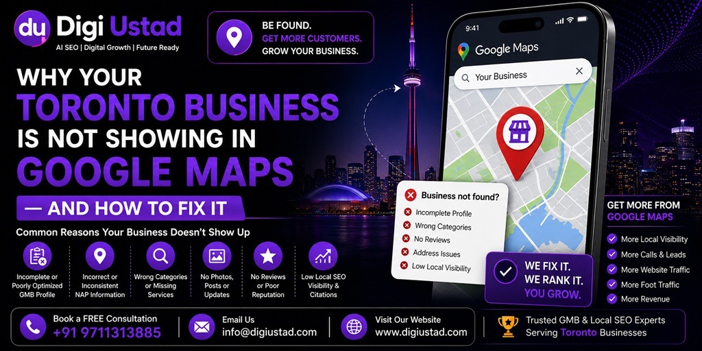 Why Your Toronto Business Is Not Showing in Google Maps