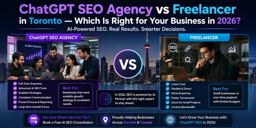 ChatGPT SEO Agency vs Freelancer in Toronto