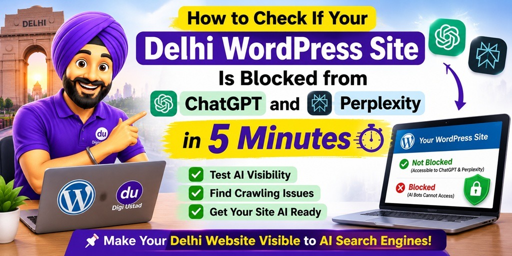 How to Check If Your Delhi WordPress Site Is Blocked from ChatGPT