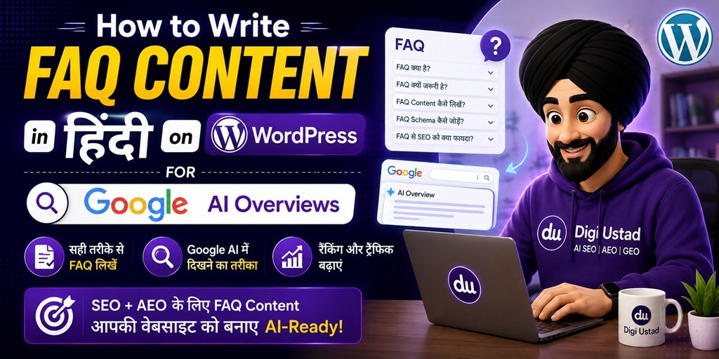 How to write FAQ content in Hindi on WordPress for Google AI Overviews, showing SEO and AEO optimization with FAQ examples.