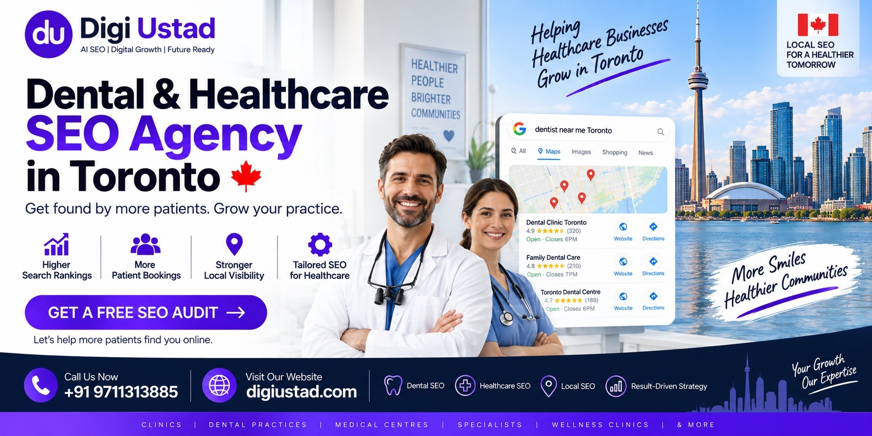 Digi Ustad dental and healthcare SEO services in Toronto, Canada, helping dental clinics, medical centres and healthcare professionals improve Google search rankings, local visibility and patient bookings. Features a Toronto skyline, Google Maps search results, and a free SEO audit offer. Visit digiustad.com or call +91 97113 13885.
